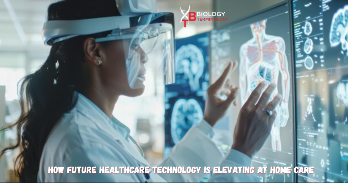 how future healthcare technology is elevating at home care