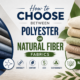 How to Choose Between Polyester or Natural Fiber Fabrics